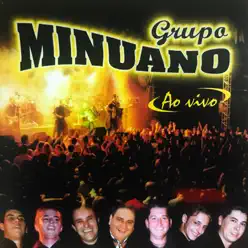 Grupo Minuano Ao Vivo - Grupo Minuano