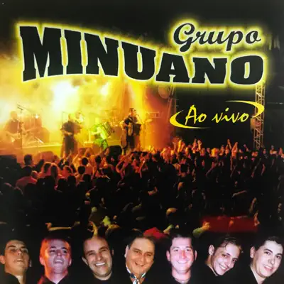 Grupo Minuano Ao Vivo - Grupo Minuano Grupo Minuano Ao Vivo - Grupo Minuano