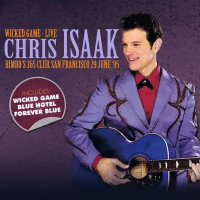 At the Bimbo's 365 Club, San Francisco 29 June '95 (Live) - Chris Isaak