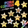 Pura Cumbia 4... Y Algo Más