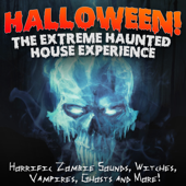 Halloween: The Extreme Haunted House Experience (Horrific Sounds of Zombies, Witches, Vampires, Ghosts & More) - Halloween FX Productions