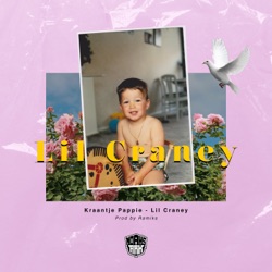 Kraantje Pappie - Lil Craney