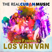 The Real Cuban Music (Remasterizado) - Juan Formell & Los Van Van