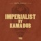 Imperialist Dub - Zulu Vibes lyrics