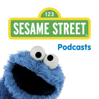 Sesame Street Podcast podcast