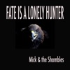 Fate Is a Lonely Hunter - EP