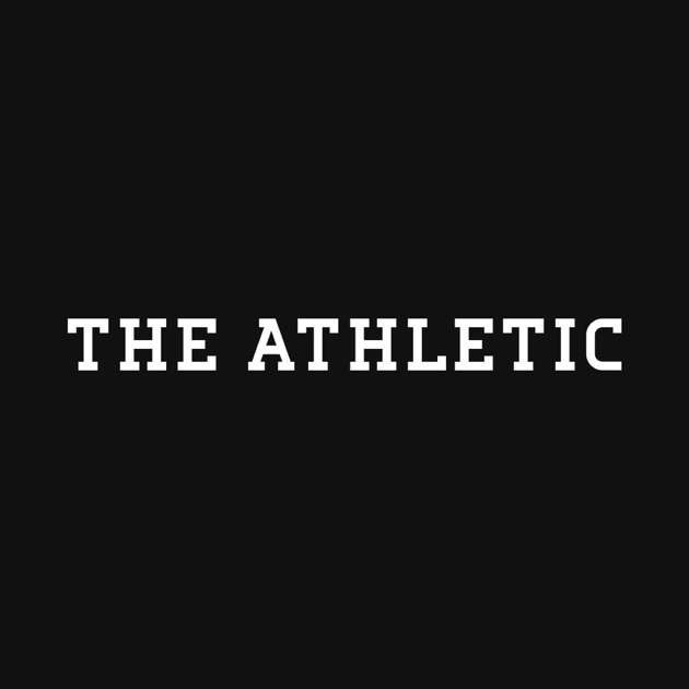 The Athletic by TheAthletic on Apple Podcasts