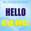 Hello (Instrumental / Karaoke Version) [In the Style of Adele] - HQ INSTRUMENTALS
