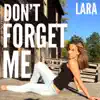 Don't Forget Me - Single album lyrics, reviews, download