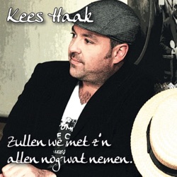 Kees Haak - Zullen We Met Z'n Allen Nog Wat Nemen