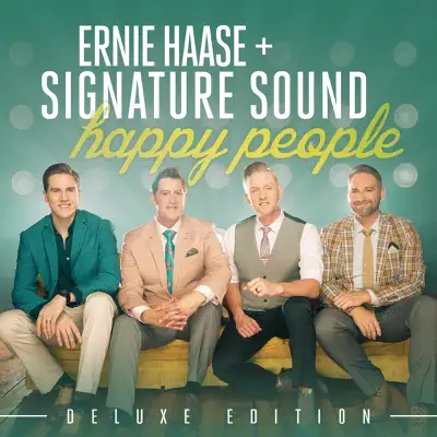 Happy People (Deluxe Edition) - Ernie Haase & Signature Sound