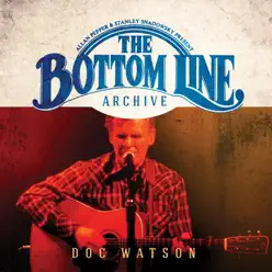 The Bottom Line Archive Series: 2002 - Doc Watson