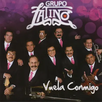 Vuela Conmigo - Grupo Latino