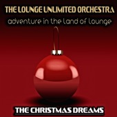 Adventure in the Land of Lounge (The Christmas Dreams) artwork