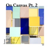 On Canvas, Pt. 2 - EP artwork