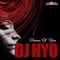 Dream of You (Clubhunter Mix) - DJ HYO lyrics