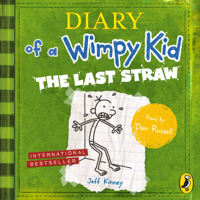 Jeff Kinney - The Last Straw: Diary of a Wimpy Kid, Book 3 (Unabridged) artwork