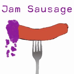 Jam Sausage - Episode 9 - RUSH BOOBS