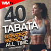 40 Tabata Greatest Songs of All Time Workout Session (20 Sec. Work and 10 Sec. Rest Cycles With Vocal Cues / High Intensity Interval Training Compilation for Fitness & Workout) - Various Artists