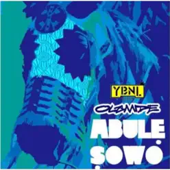 Abule Sowo - Single - Olamide Abule Sowo - Single - Olamide