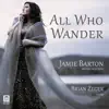 All Who Wander album lyrics, reviews, download