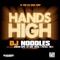 Hands High (feat. Jermaine Dupri, Ace Hood, Brisco, 2 Pistols & Tom G) - Single