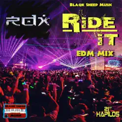 Ride It (Edm Remix) - Single - RDX Ride It (Edm Remix) - Single - RDX