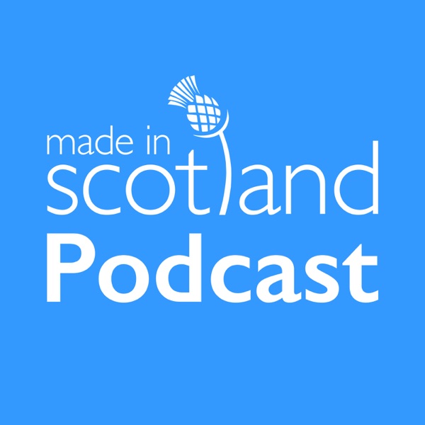 Made In Scotland Podcast cover