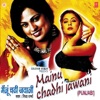 Richa Sharma & Anand Raaj Anand - Mainu Chadhi Jawani