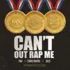 Can't Out Rap Me (feat. Chris Rivers and SeeS) - Single album lyrics, reviews, download