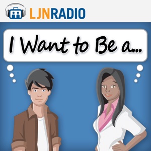 LJNRadio: I Want To Be A - Physician Assistant