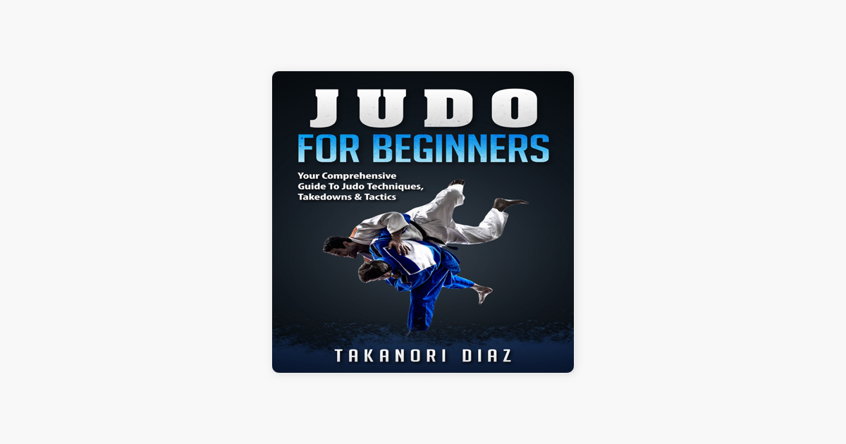 ‎Judo for Beginners Your Comprehensive Guide to Judo Techniques