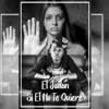 Si Él No Te Quiere - Single