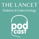 Listen to The Lancet Diabetes &amp; Endocrinology