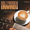 Bollywood Unwind 2