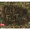 Folk Festival album lyrics, reviews, download