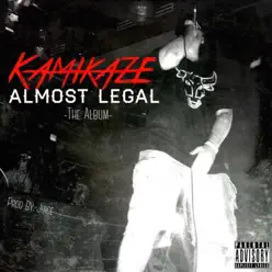 Almost Legal - Kamikaze Almost Legal - Kamikaze