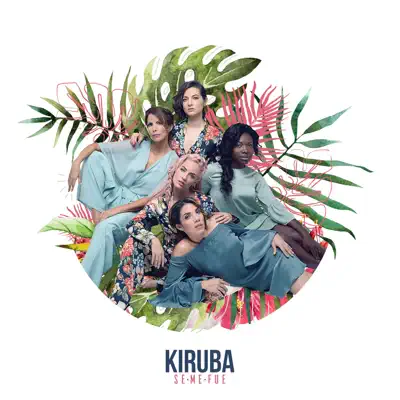 Se Me Fue (feat. Magic Juan) - Single - Kiruba
