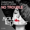 No Trouble (Remixes) - Single