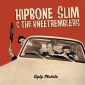 Hipbone Slim & The Knee-Tremblers - Bald Head, Hairy Guitar