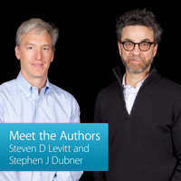 Steven D Levitt and Stephen J Dubner: Meet the Author podcast