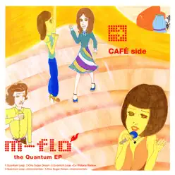 the Quantum EP - M-flo
