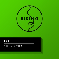 TJR - Funky Vodka