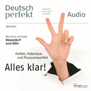 Deutsch perfekt Audio. 4/2014: Deutsch lernen Audio - Computer, Apps & Co.