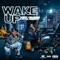 Wake Up (feat. Lil Scrappy) - Single