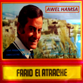 Awel Hamsa (Live) - Farid El Atrache