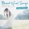 ココロデ キク ウタ 〜Beautiful 16 Songs〜 ジャケット写真