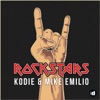 Mike Emilio & Kodie - Rockstars