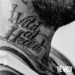 Wild at Heart by The Wild! album reviews, ratings, credits