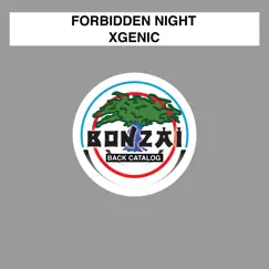 Forbidden Night - EP by Xgenic album reviews, ratings, credits